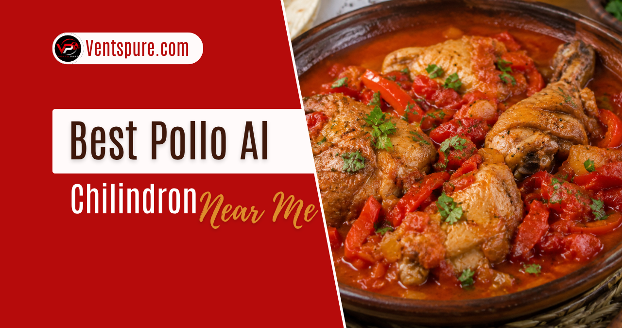 Best Pollo Al Chilindron Near Me