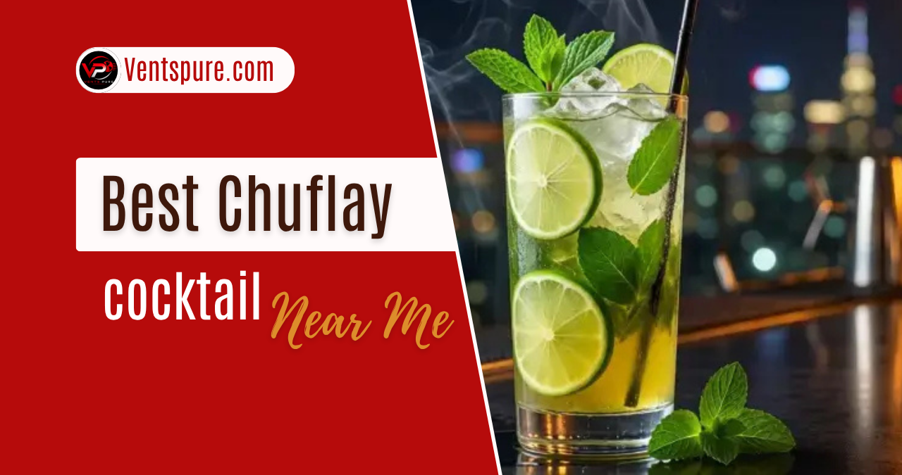 Best Chuflay Cocktail Near Me