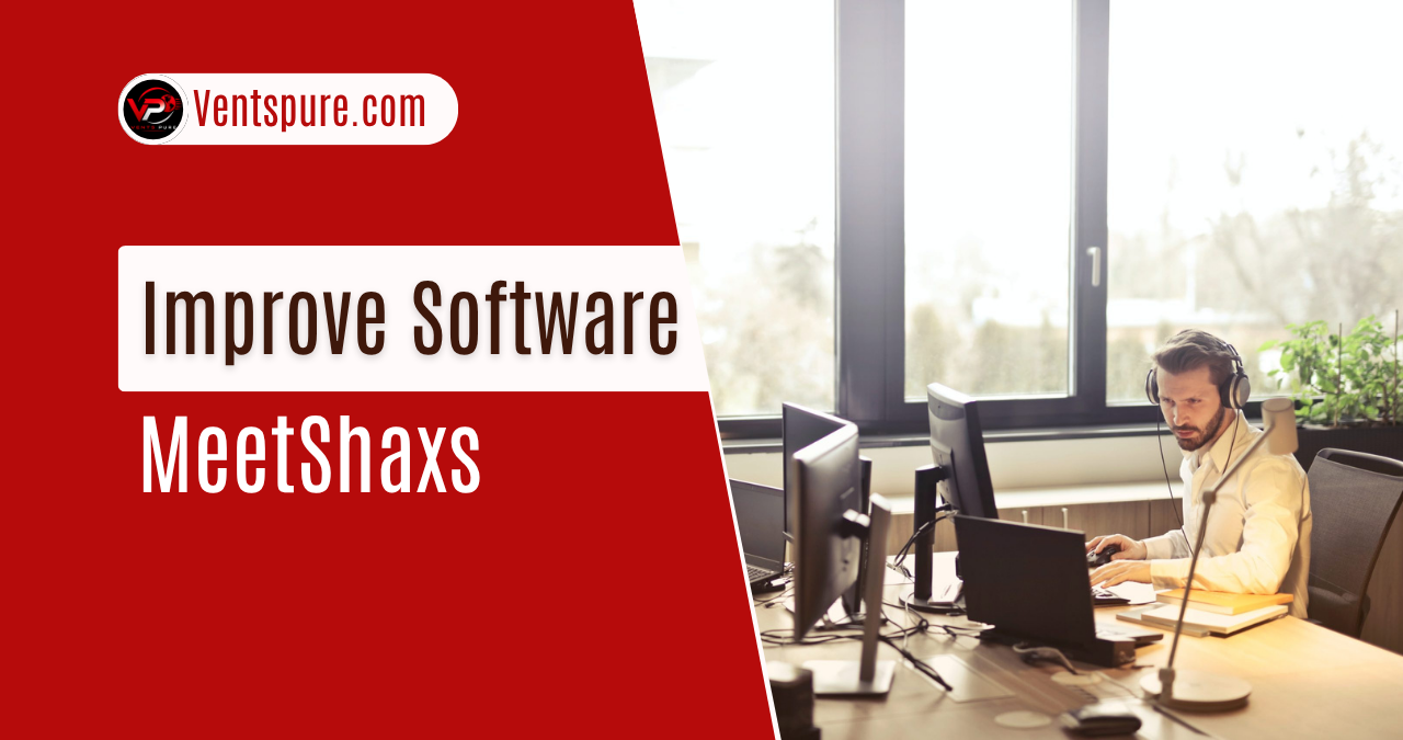 Improve Software MeetShaxs