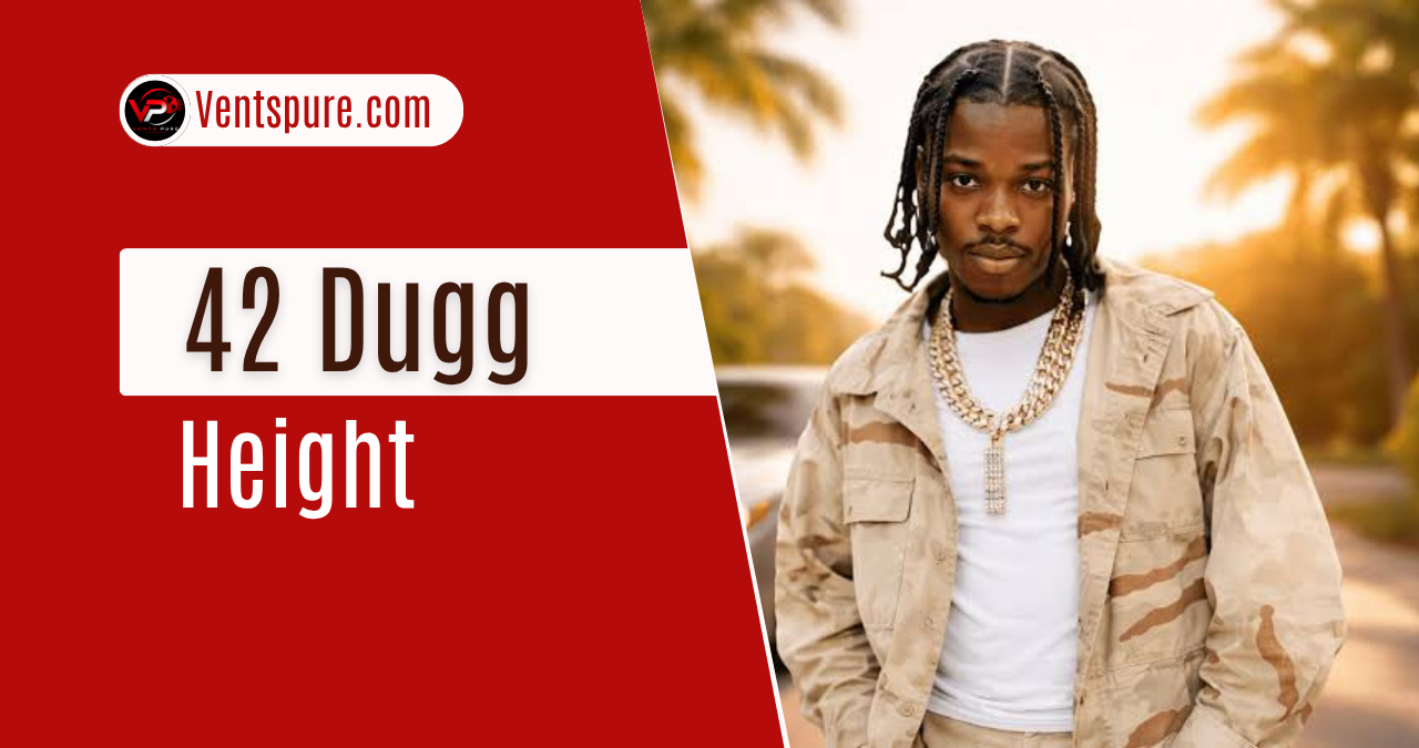 42 Dugg Height