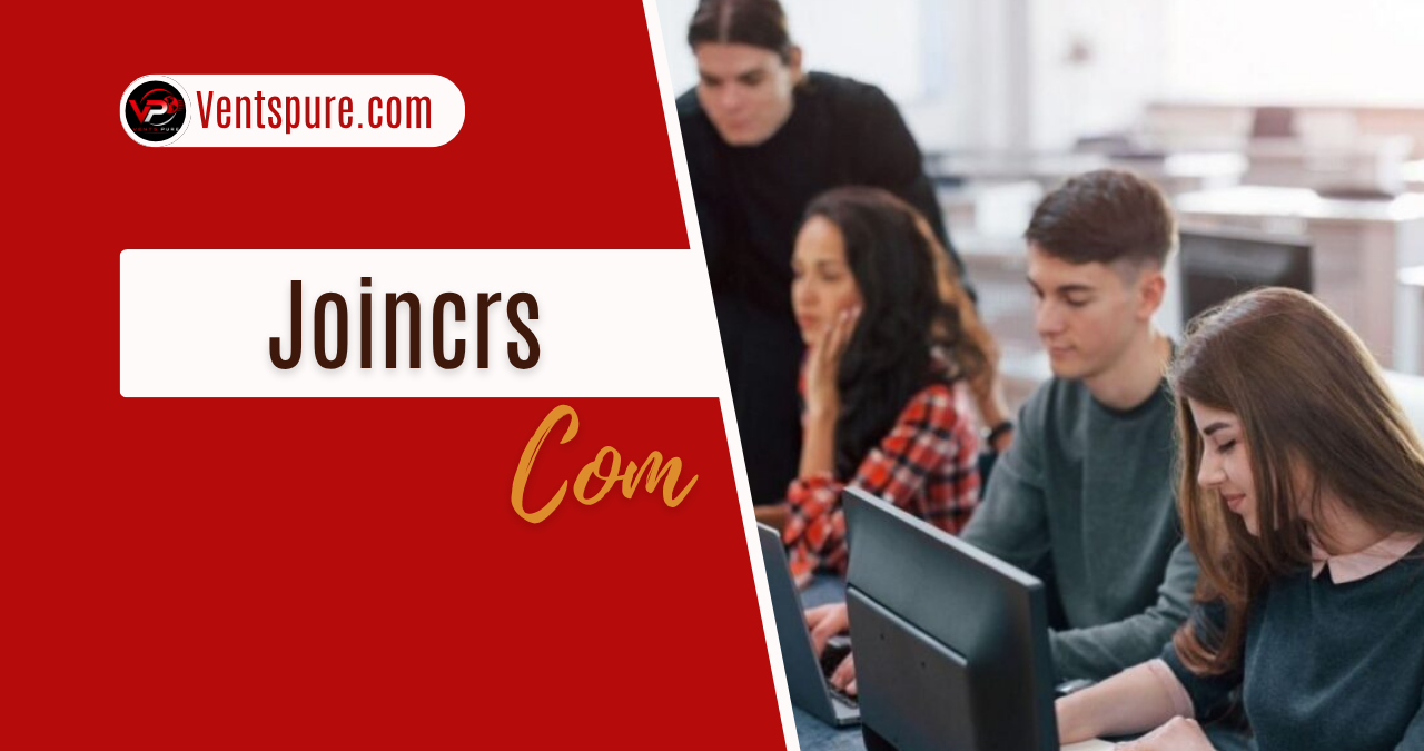 Joincrs com Everything You Need to Know About This Emerging Online Platform
