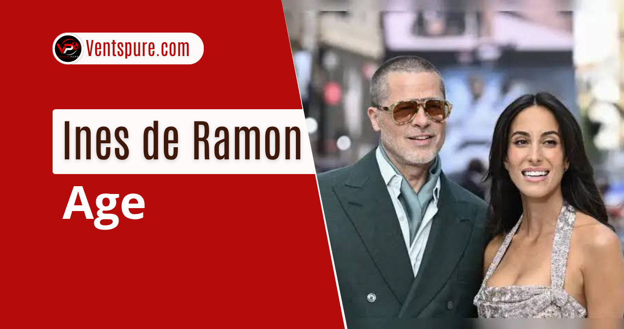 Ines de Ramon Age How Old Is She? Biography, Career, Relationship, and Interesting Facts